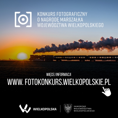 Zdjęcie do aktualności: Rozpoczęła się 8. edycja Konkursu Fotograficznego o Nagrodę Marszałka Województwa Wielkopolskiego wiecej